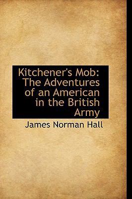 Kitchener's Mob: The Adventures of an American ... 110348513X Book Cover