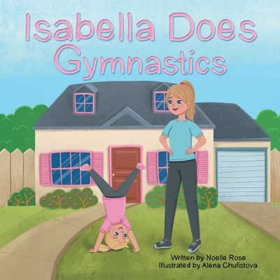 Isabella Does Gymnastics 1665722649 Book Cover