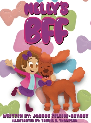 Nelly's BFF 1737074214 Book Cover