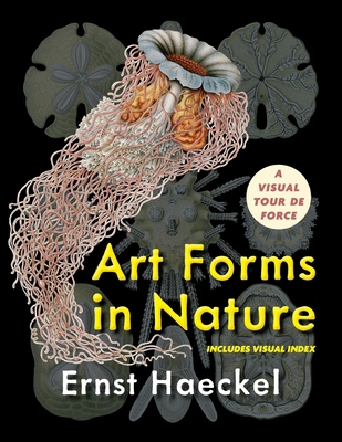 Art Forms in Nature (Dover Pictorial Archive) 1635619203 Book Cover