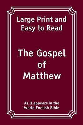 The Gospel of Matthew: Large Print and Easy to ... [Large Print] 1540893227 Book Cover