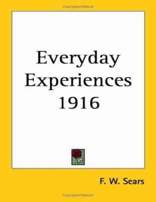 Everyday Experiences 1916 1417976934 Book Cover