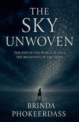 The Sky Unwoven B0FY8FMQC9 Book Cover