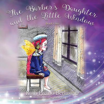 The Barber's Daughter and the Little Window: Bo... 1977201067 Book Cover