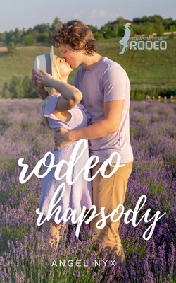 Rodeo Rhapsody B0GY1GCJB7 Book Cover