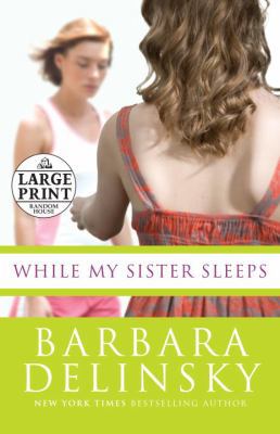 While My Sister Sleeps [Large Print] 0739328018 Book Cover