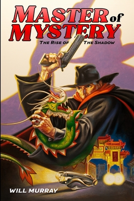 Master of Mystery: The Rise of The Shadow B09B4DYX75 Book Cover