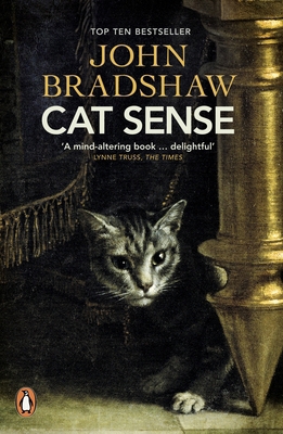 Cat Sense: The Feline Enigma Revealed 0241960452 Book Cover