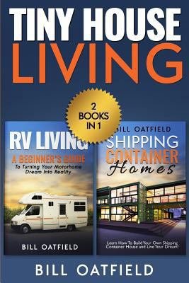 Tiny House Living: RV Living & Shipping Contain... 1986380041 Book Cover