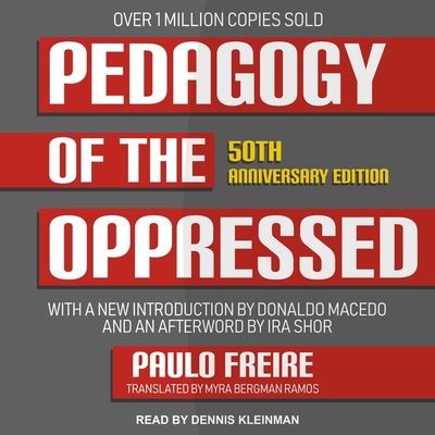 Pedagogy of the Oppressed: 50th Anniversary Edi... 1665214384 Book Cover