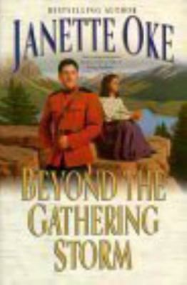 Beyond the Gathering Storm (Canadian West #5) 0739412604 Book Cover