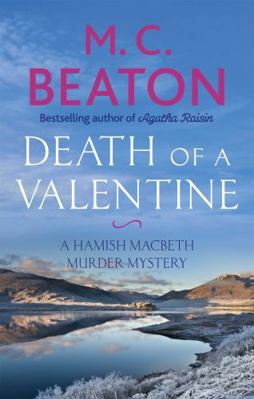 Death of a Valentine (Hamish Macbeth) 1472124618 Book Cover