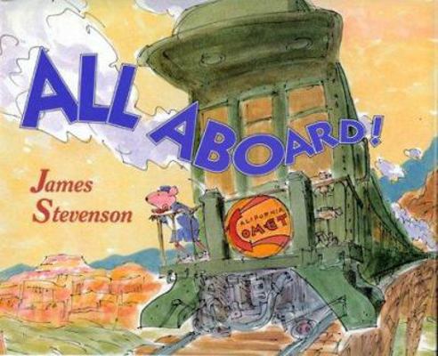 All Aboard! 0688124399 Book Cover