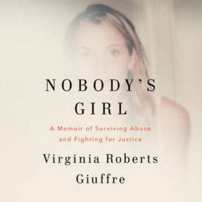 Nobody's Girl: A Memoir of Surviving Abuse and ... B0GPZMTLTS Book Cover