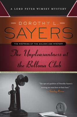 The Unpleasantness at the Bellona Club: A Lord ... 0062311913 Book Cover