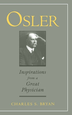 Osler: Inspirations from a Great Physician 0195112512 Book Cover