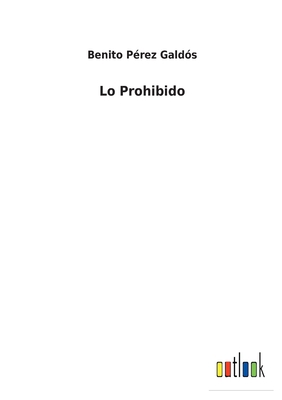 Lo Prohibido [Spanish] 3752499028 Book Cover