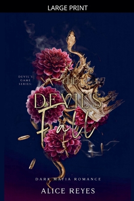 The Devil's Fall: Dark Mafia Romance [Large Print] B0HB7MPVM3 Book Cover
