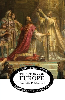 The Story of Europe 1761530259 Book Cover