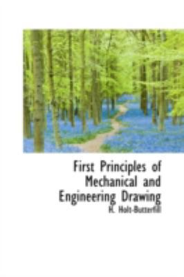 First Principles of Mechanical and Engineering ... 1113075783 Book Cover