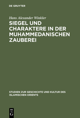 Siegel und Charaktere in der muhammedanischen Z... [German] 3111308901 Book Cover