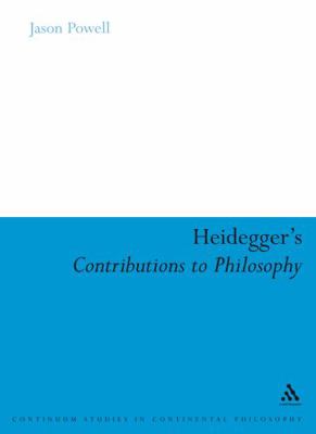 Heidegger's Contributions to Philosophy: Life a... 0826496792 Book Cover