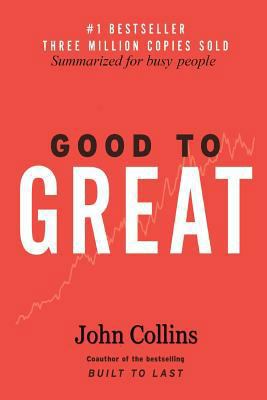 Paperback Good to Great : Summarized for Busy People Book