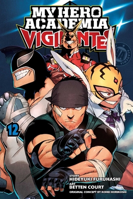 My Hero Academia: Vigilantes, Vol. 12 1974727165 Book Cover