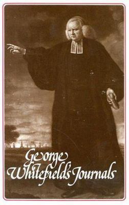 George Whitefield's Journals 0851514820 Book Cover