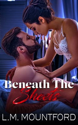Beneath the Sheets 1835020682 Book Cover