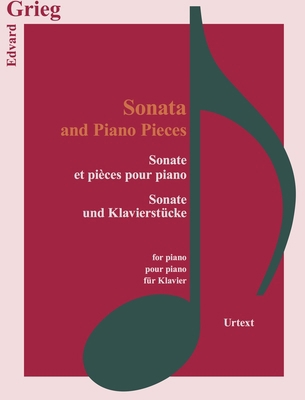 Sonata and Piano Pieces 3741914754 Book Cover
