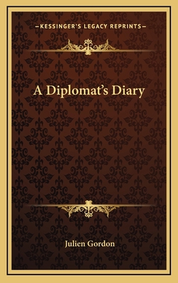 A Diplomat's Diary 1163844799 Book Cover