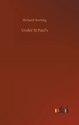 Under St Paul's 3752390921 Book Cover