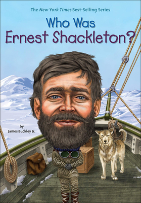 Who Was Ernest Shackleton? 0606341625 Book Cover