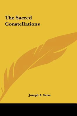 The Sacred Constellations 1161558608 Book Cover