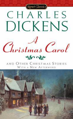 A Christmas Carol and Other Christmas Stories 0451531094 Book Cover