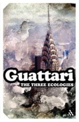 The Three Ecologies 1847063055 Book Cover