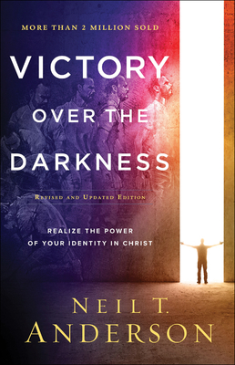 Victory Over the Darkness: Realize the Power of... 0764235990 Book Cover