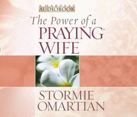 The Power of a Praying Wife 0736919864 Book Cover