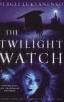 The Twilight Watch 0434014443 Book Cover