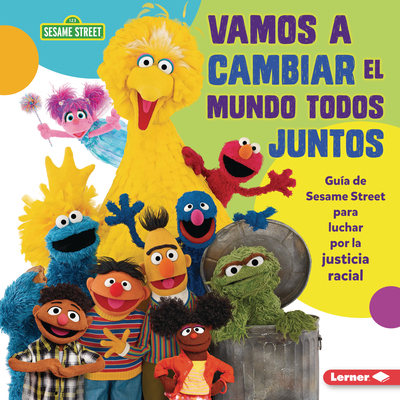 Vamos a Cambiar El Mundo Todos Juntos (Come Tog... [Spanish] B0CPM75CMF Book Cover