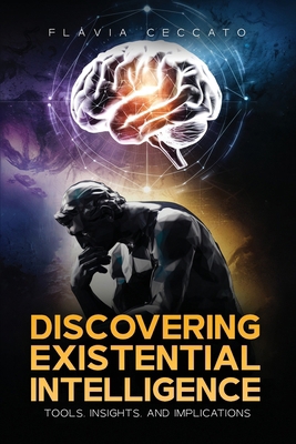 Discovering Existential Intelligence: Tools, In... 1967963827 Book Cover