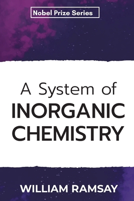 A System of Inorganic Chemistry 9390063841 Book Cover