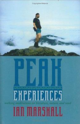 Peak Experiences: Walking Meditations on Litera... 0813921678 Book Cover
