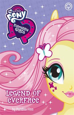 My Little Pony: Equestria Girls: Legend of Ever... 1408344823 Book Cover