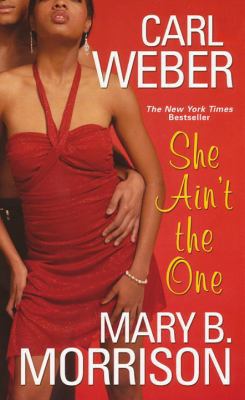 She Ain't the One 0758207239 Book Cover