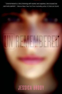 Unremembered 1250040027 Book Cover