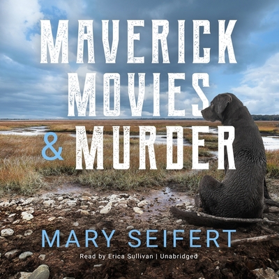 Maverick, Movies & Murder B0B6XJB2GQ Book Cover