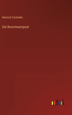 Die Branntweinpest [German] 3368272179 Book Cover