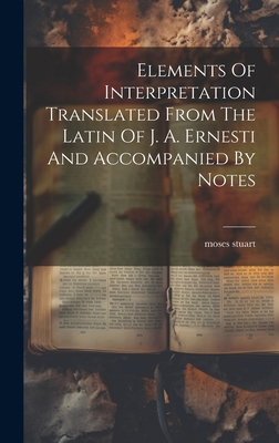 Elements Of Interpretation Translated From The ... 1019503467 Book Cover